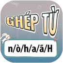 Ghép Từ - Tiếng Việt APK
