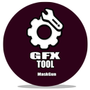 GFX Tool - MaskGun booster APK