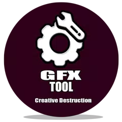 GFX Tool - Creative Destruction booster APK download