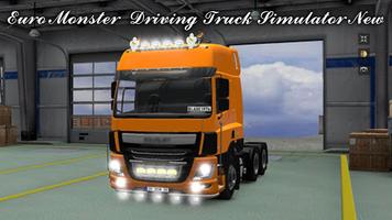 Euro Monster  Driving Truck Simulator New capture d'écran 1