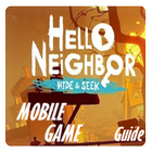 HALLO NEIGHBOR MOBILE _ Hide and Seek guide иконка