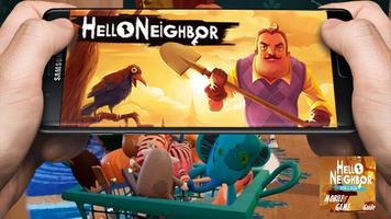 HALLO NEIGHBOR MOBILE _ Hide and Seek guide Poster