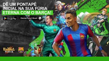 Eternal Fury 3 Brasil - BARÇA โปสเตอร์