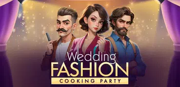 Wedding Fashion Cooking Party