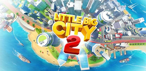 How to Download Little Big City 2 on Android image