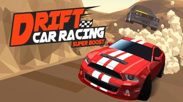 Drift Car Racing : Super Boost Affiche