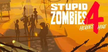 Stupid Zombies 4