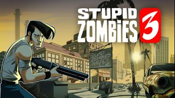 Stupid Zombies 3 постер
