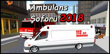 Ambulans Şoförü 2018