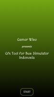 GFX TOOL FOR BUS SIMULATOR INDONESIA পোস্টার