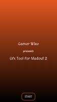 GFX TOOL FOR MADOUT 2 الملصق