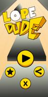 Lope Dude poster