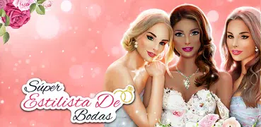 Súper Estilista De Bodas