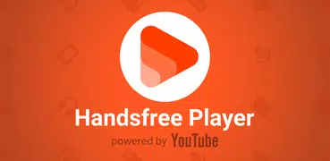 Handsfree Player para YouTube