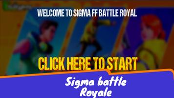 Sigma Battle Royale: FF الملصق