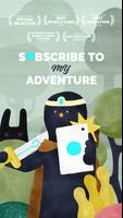 Subscribe to My Adventure Affiche