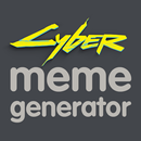 Meme Maker for Cyberpunk 2077 APK