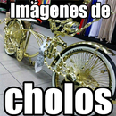 Imagenes de cholos APK