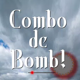 Combo de Bomb!