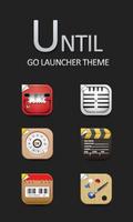 Poster (FREE) Until GO Launcher Theme