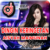 DJ Dingin Keringetan Aisyah Maimunah Slow Remix icône