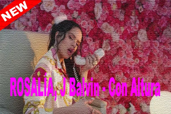 Rosalía - Con Altura Mp3. APK for Android Download