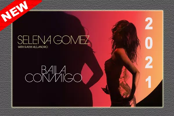 Selena Gomez - Baila Conmigo Mp3. APK for Android Download