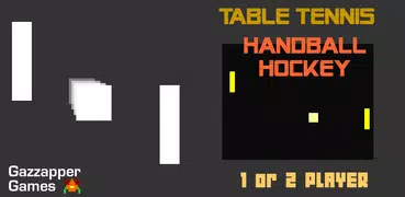 Table Tennis: Hockey Handball