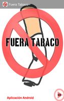 Fuera Tabaco - Dejar de Fumar poster