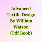 Advanced Textile Design By William Watson icône