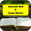Inspiring Bible Quotes-Jehovah God & Jesus Christ