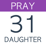 Pray For Your Daughter: 31 Day ikona