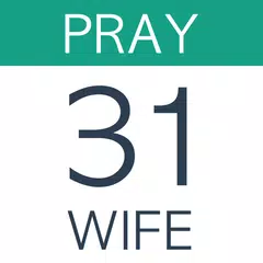 Pray For Your Wife: 31 Day アプリダウンロード