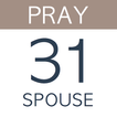 Pray With Your Spouse: 31 Day