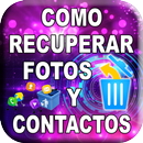 Recuperar Fotos - Contactos De Mi Celular Guide APK