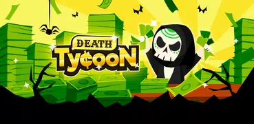 Idle Death Tycoon: Money Inc.