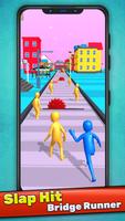 Slap Hit Bridge Runner Rush 3D Poster