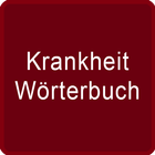 Krankheit Wörterbuch Zeichen