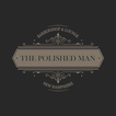 The Polished Man