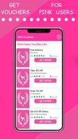 Vouchers for Pink users capture d'écran 2