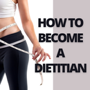 How To Become A Dietitian APK