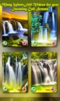 Waterfall Caller Screen स्क्रीनशॉट 3