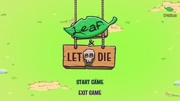 Leaf & Let Die capture d'écran 1