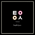TWICE Lyrics (Offline)