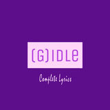 (G)I-DLE Lyrics (Offline)