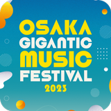 OSAKA GIGANTIC MUSIC FESTIVAL
