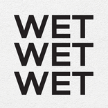 Wet Wet Wet
