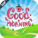 Good Morning GIF : Good Morning Stickers APK