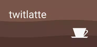 twitlatte - SNS client for Twitter and Mastodon