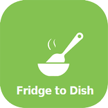 Fridge to Dish
